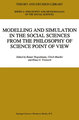 Modelling and Simulation in the Social Sciences from the Philosophy of Science Point of View