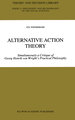 Alternative Action Theory