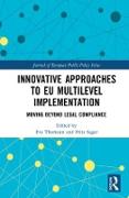 Innovative Approaches to EU Multilevel Implementation