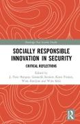 Socially Responsible Innovation in Security