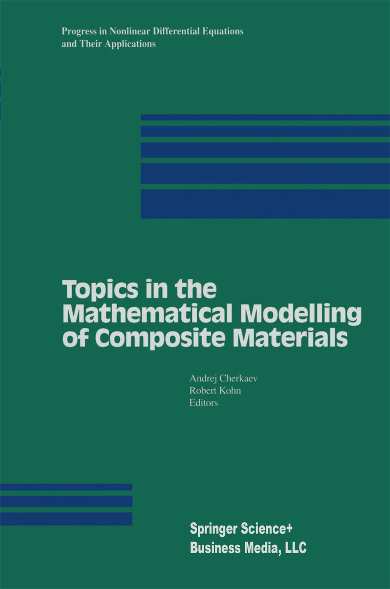 Topics in the Mathematical Modelling of Composite Materials