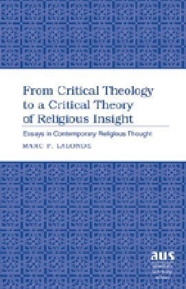 From Critical Theology to a Critical Theory of Religious Insight