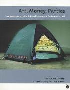 Art, Money, Parties