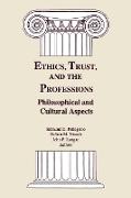 Ethics, Trust, and the Professions