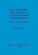 Stamp and Roulette Decorated Pottery of the La Tène Period in Eastern England - a Study in Geometric Designs