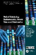 Medical Biotechnology, Biopharmaceutics, Forensic Science and Bioinformatics