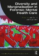 Diversity and Marginalisation in Forensic Mental Health Care