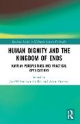 Human Dignity and the Kingdom of Ends