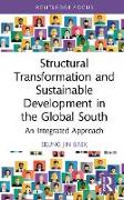 Structural Transformation and Sustainable Development in the Global South