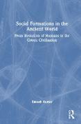 Social Formations in the Ancient World