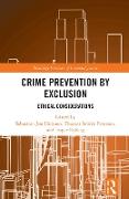 Crime Prevention by Exclusion