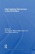 Interrogating Democracy in World Politics