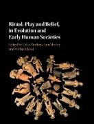 Ritual, Play and Belief, in Evolution and Early Human Societies