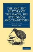 The Ancient History of the Maori, His Mythology and Traditions - Volume 5