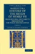 Materials for a History of the Reign of Henry VII - Volume 1