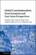 Global Constitutionalism from European and East Asian Perspectives