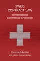 Swiss Contract Law in International Commercial Arbitration