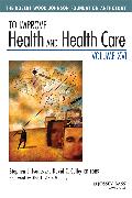 To Improve Health and Health Care, Volume XVI