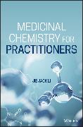 Medicinal Chemistry for Practitioners