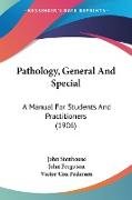 Pathology, General And Special