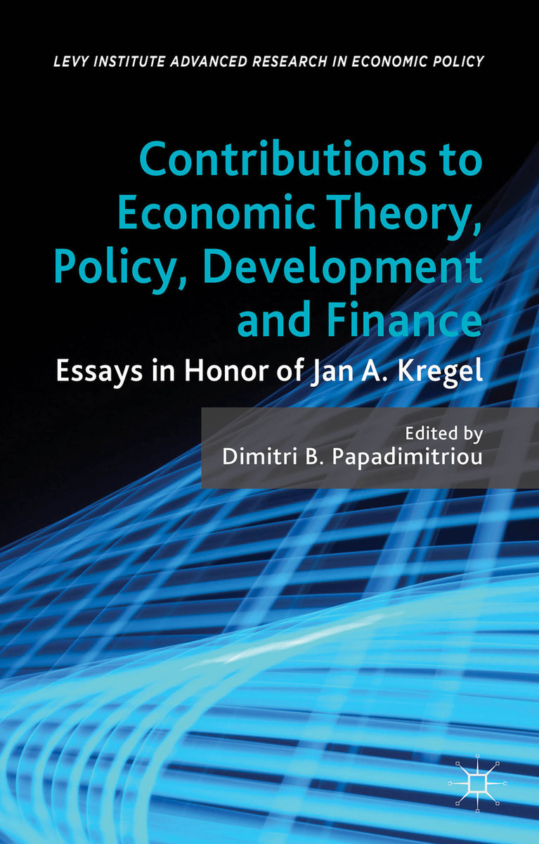 Contributions to Economic Theory, Policy, Development and Finance