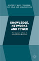 Knowledge, Networks and Power