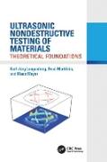 Ultrasonic Nondestructive Testing of Materials