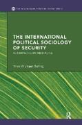 The International Political Sociology of Security