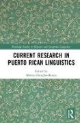 Current Research in Puerto Rican Linguistics