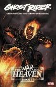 Ghost Rider: The War for Heaven Book 1