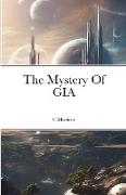 The Mystery Of GIA