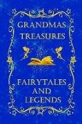 Grandmas Treasures Fairytales and Legends