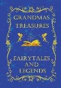 Grandmas Treasures Fairytales and Legends