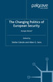 The Changing Politics of European Security