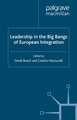 Leadership in the Big Bangs of European Integration