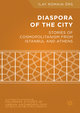 Diaspora of the City