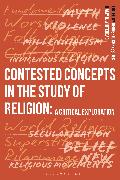 Contested Concepts in the Study of Religion