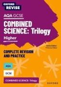 Oxford Revise: AQA GCSE Combined Science Higher Revision and Exam Practice