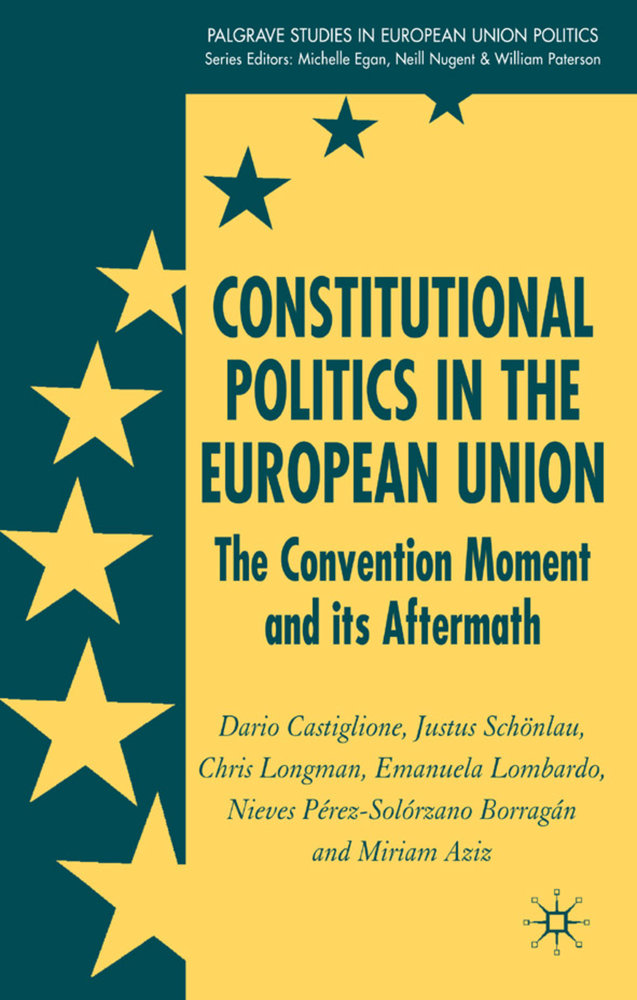 Constitutional Politics in the European Union