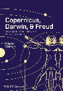 Copernicus, Darwin, and Freud