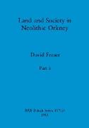 Land and Society in Neolithic Orkney, Part ii