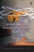 Human Identity at the Intersection of Science, Technology and Religion