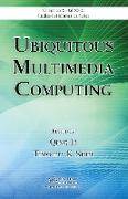 Ubiquitous Multimedia Computing