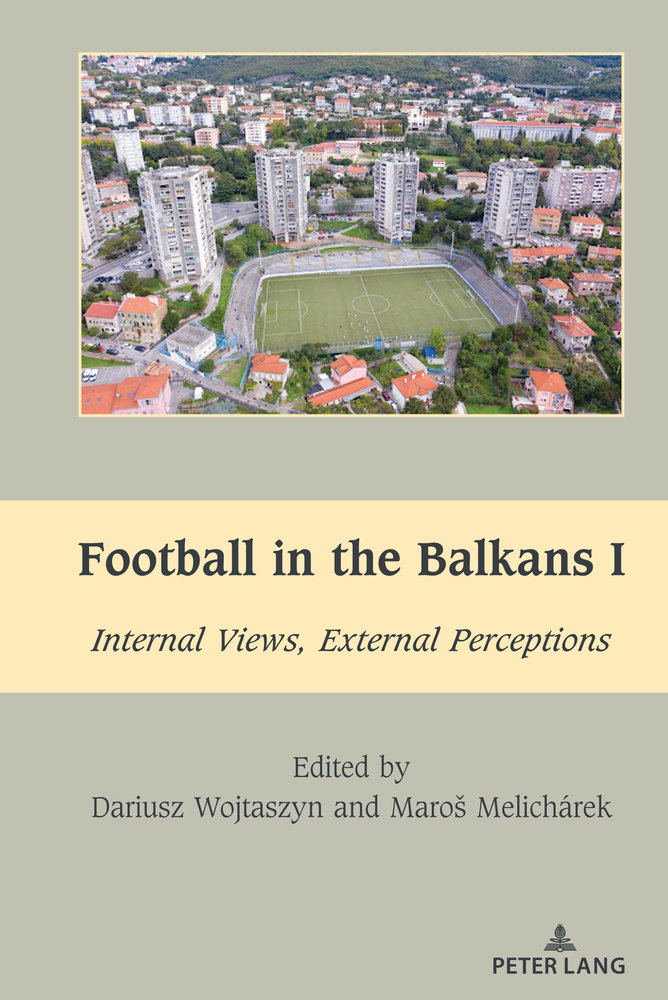 Football in the Balkans I