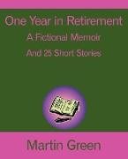 One Year in Retirement