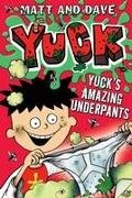 Yuck's Amazing Underpants