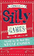 A Little Book of Silly Games