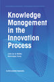 Knowledge Management in the Innovation Process