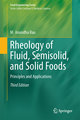 Rheology of Fluid, Semisolid, and Solid Foods