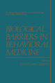 Biological Barriers in Behavioral Medicine